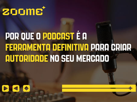 Autoridade com podcast