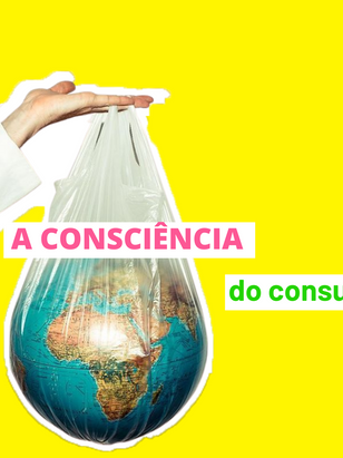 A consciência do consumo