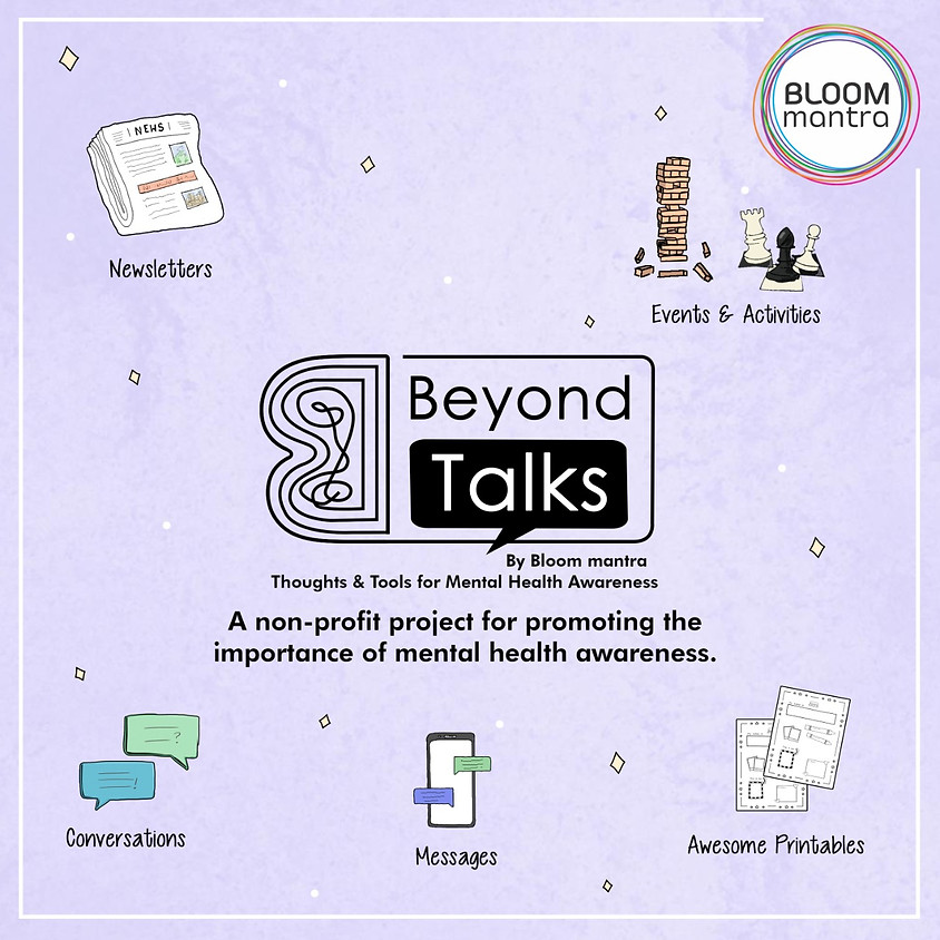 Beyond Talks