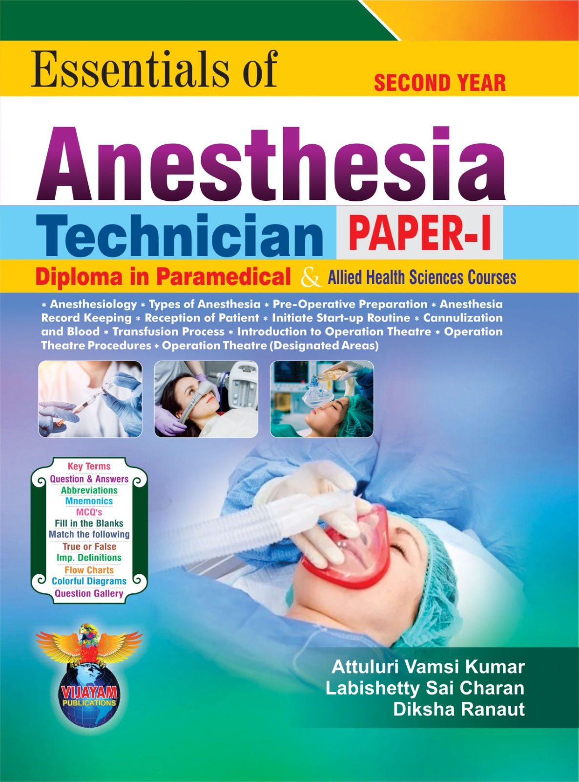 Essentials of Anesthesia Technician-Diploma in paramedical-2nd year- Paper-1