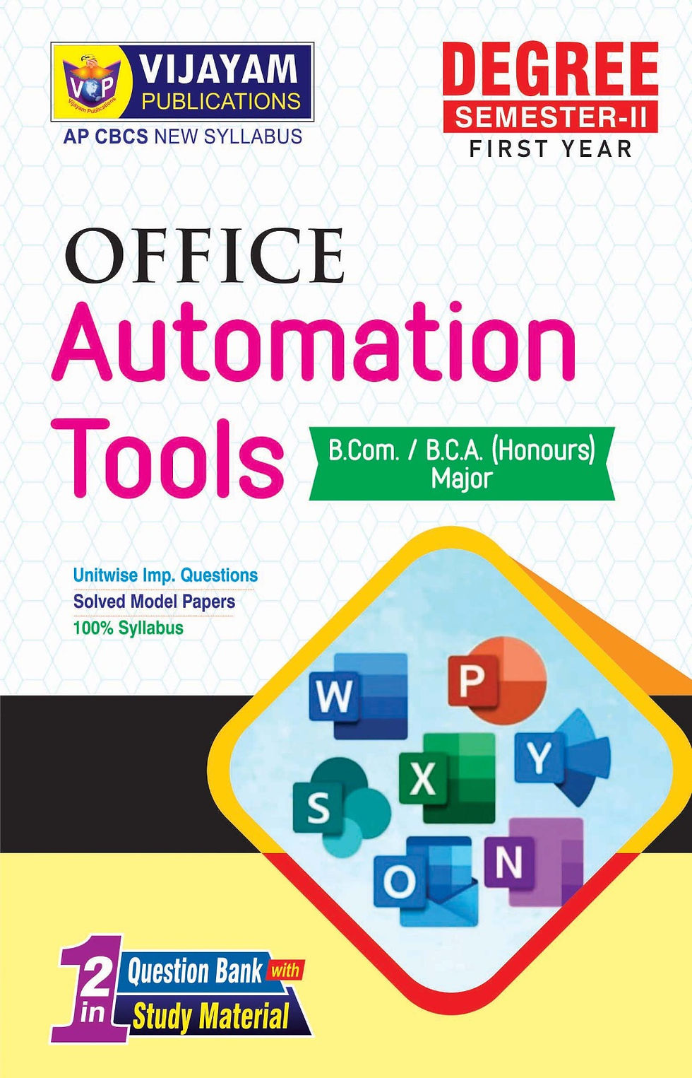B.Com / B.C.A (Honours) :  Major - Office Automation Tools - SEM2