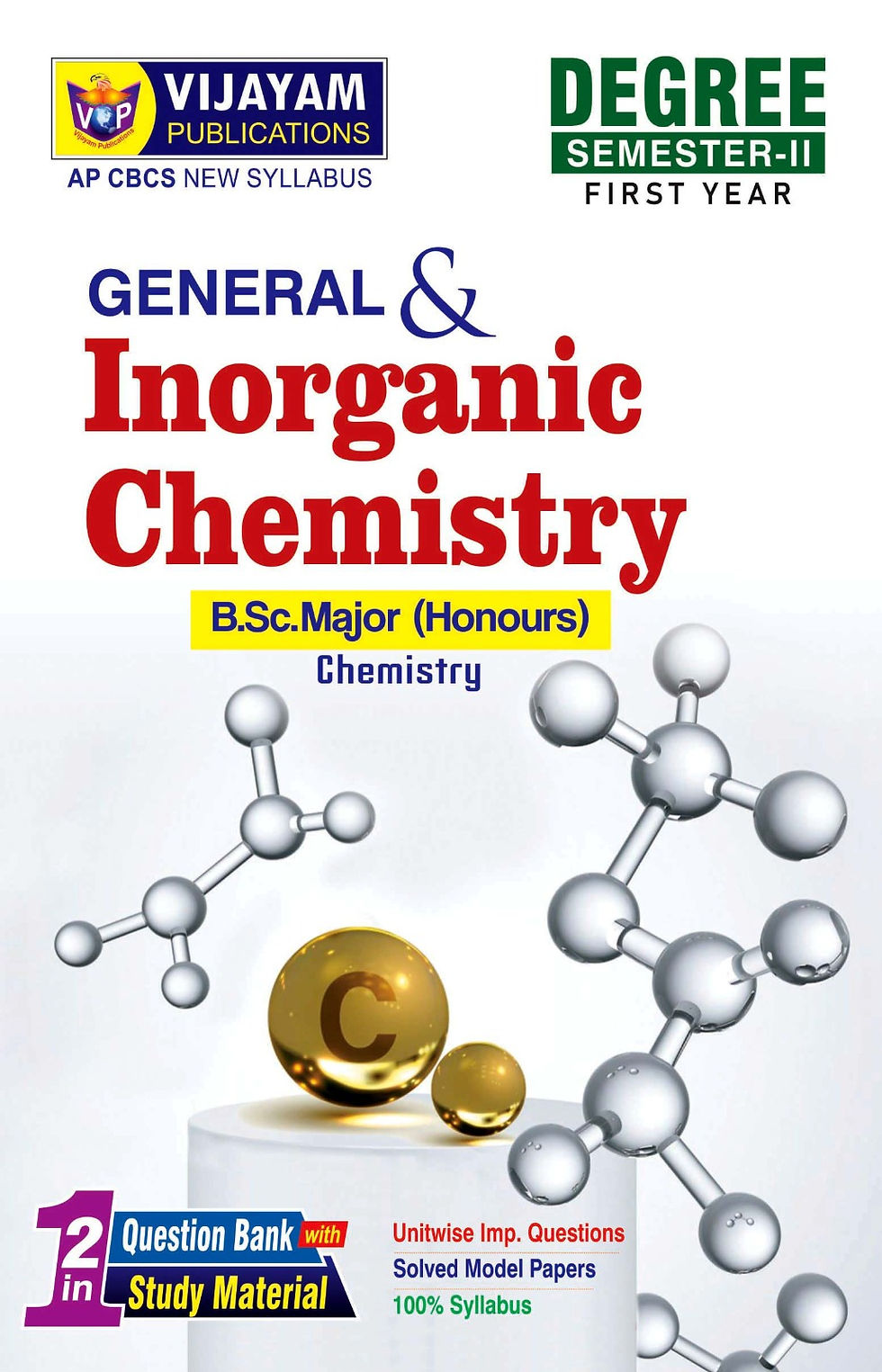 B.Sc(Honours):Major - Chemistry - General& Inorganic Chemistry -SEM2
