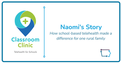Naomi’s Story: How school-based telehealth made a difference for one rural family