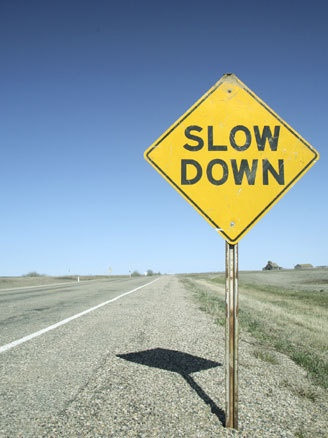 Slow Down sign
