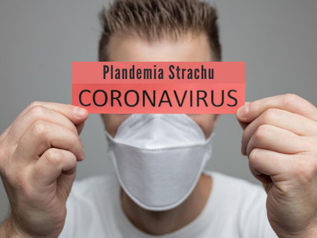 Plandemia Strachu - czy jak zarobić na zdrowych ludziach?