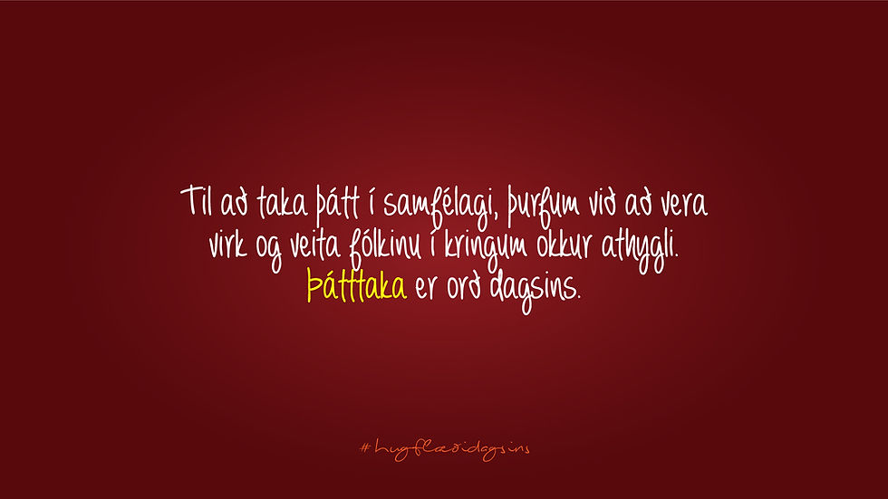 Samfélagsþátttaka - Hugflæði dagsins