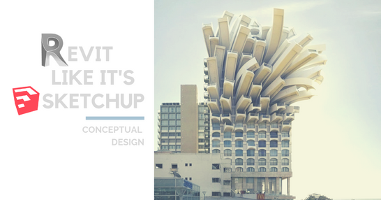 Revit Like Sketchup