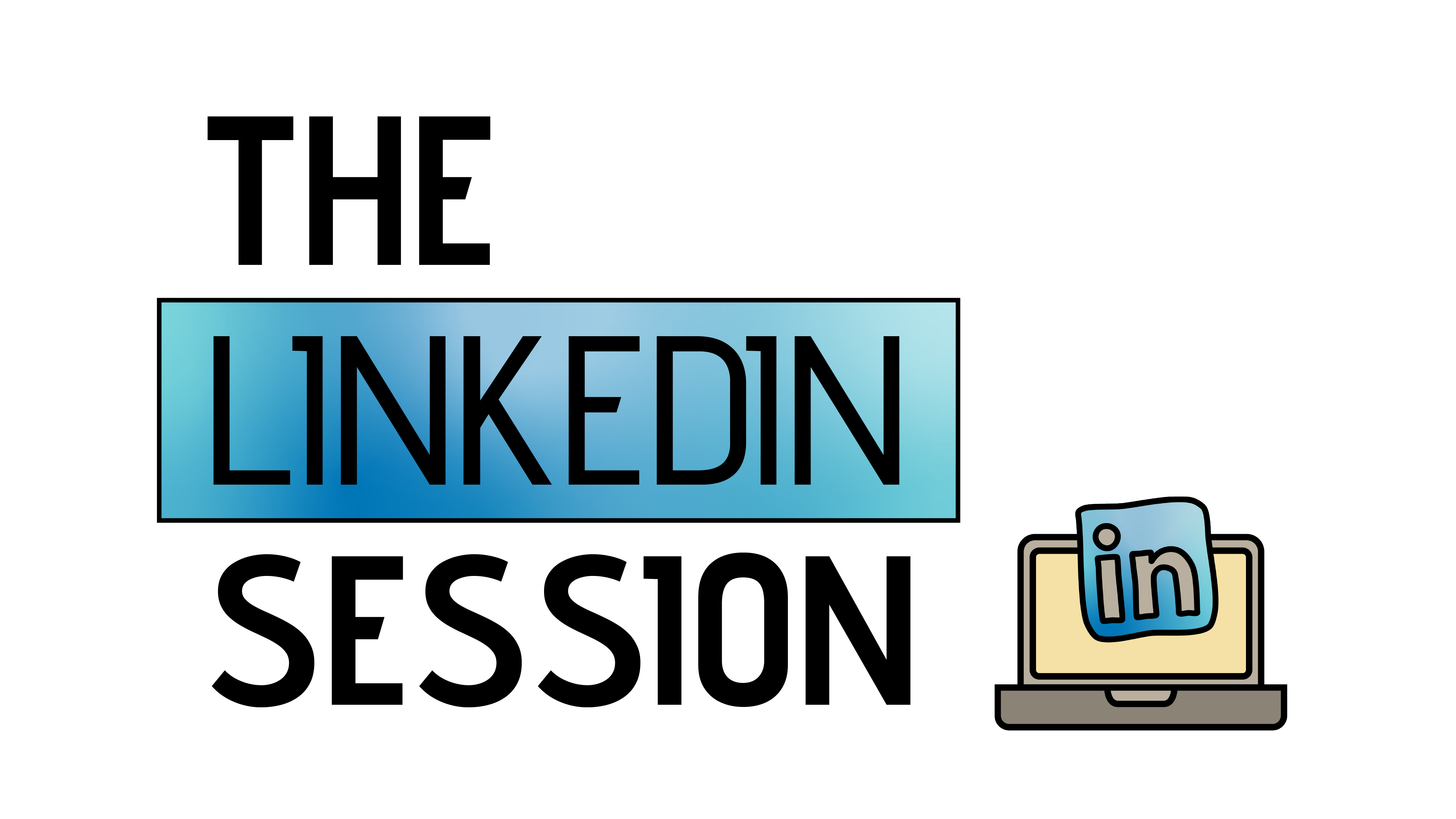 The LinkedIn Session-.png