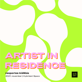 Artist in Residence kiállítás