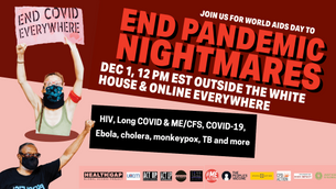 Protesters hold signs reading "End COVID Everywhere" in an image promoting a World AIDS Day event to end pandemic nightmares, with vivid red text.