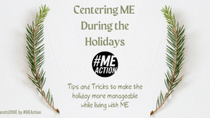 Facets of ME: Centering ME During the Holidays