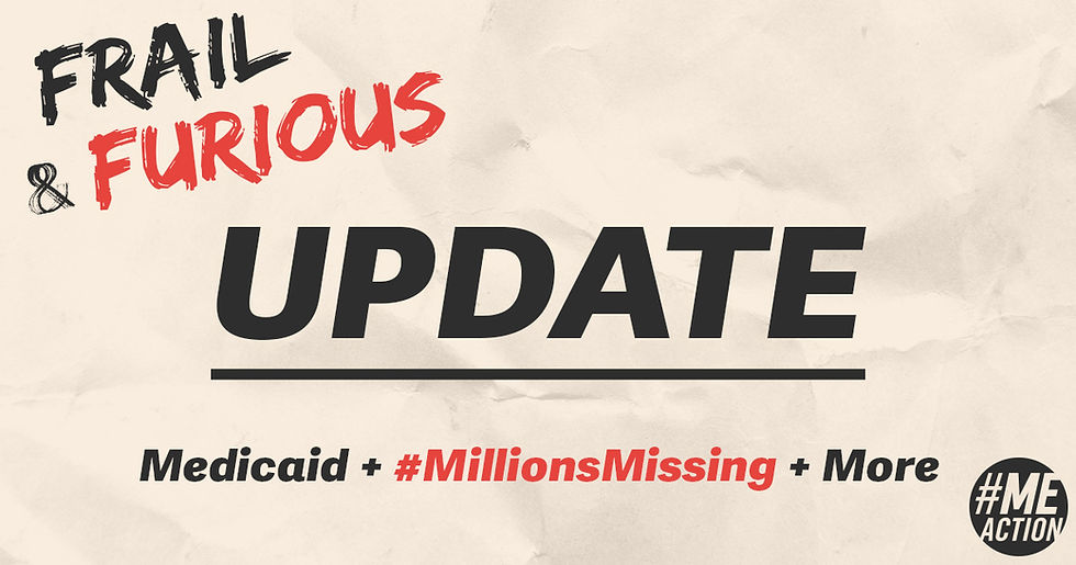 Text reads "Frail & Furious UPDATE" with "Medicaid + #MillionsMissing + More." Beige background, bold black and red text. Mood: urgent.