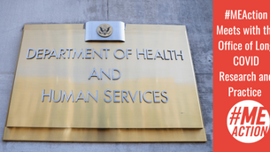 Plaque reads "Department of Health and Human Services" on a building. Red text: "#MEAction meets with the Office of Long COVID Research."
