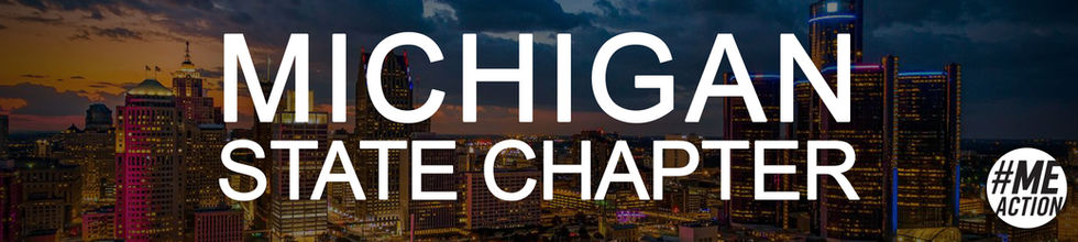 The Detroit skyline at sunset. Text reads "Michigan State Chapter." The #MEAction logo sits in the bottom right corner.