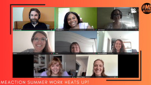 A video call screenshot with 8 smiling people in various settings, on an orange gradient background. Text: #MEAction Summer Work Heats Up!