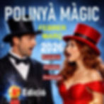 FESTIVAL POLINYÀ MÀGIC - 27-28 DE FEBRERO y 1 de MARZO