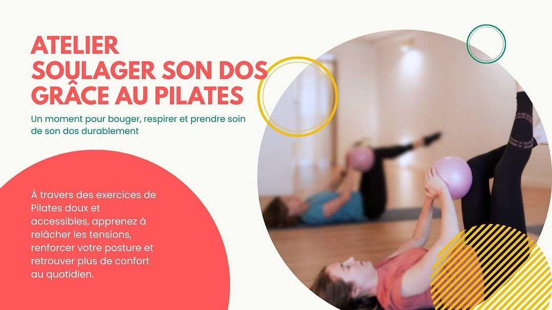 ATELIER Soulager son dos grâce au Pilates (1920 x 1080 px) (1).jpg
