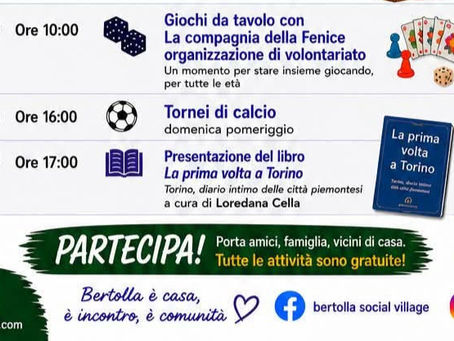 Bertolla Social Week 2026                 11-14 giugno presentazione              La prima volta a...Torino - Edizioni della Sera