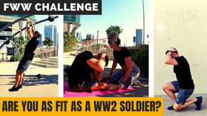 CHALLENGE - ARE YOU ARE FIT AS A WW2 U.S. G.I?