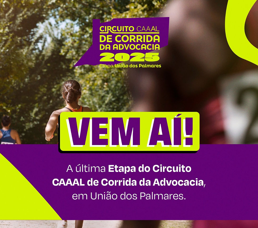 Circuito CAAAL de Corrida da Advocacia 2025 - Etapa União dos Palmares - AL