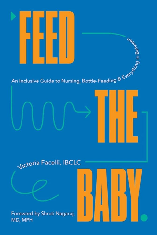 feed the baby recommended by queer chicago birth doula mel haley for