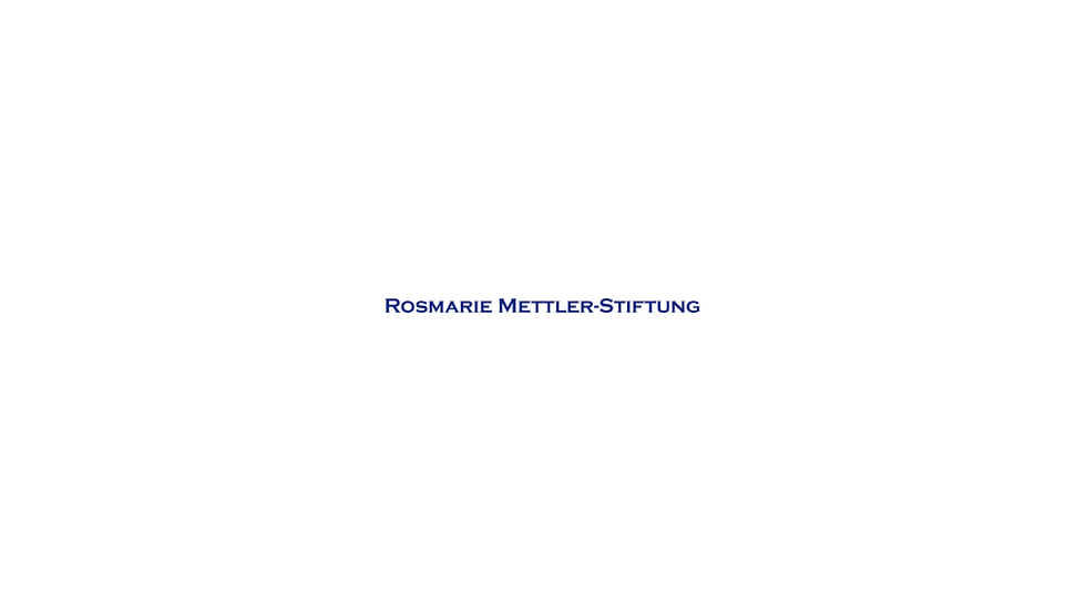 Partner: Rosmarie Mettler Stiftung