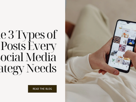 The 3 Types of Posts Every Social Media Strategy Needs
