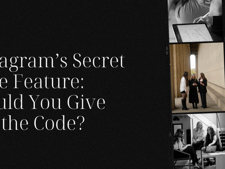 Instagram’s Secret Code Feature: Would You Give Out the Code?