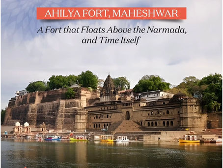 Ahilya Fort, Maheshwar with Travel Scope India