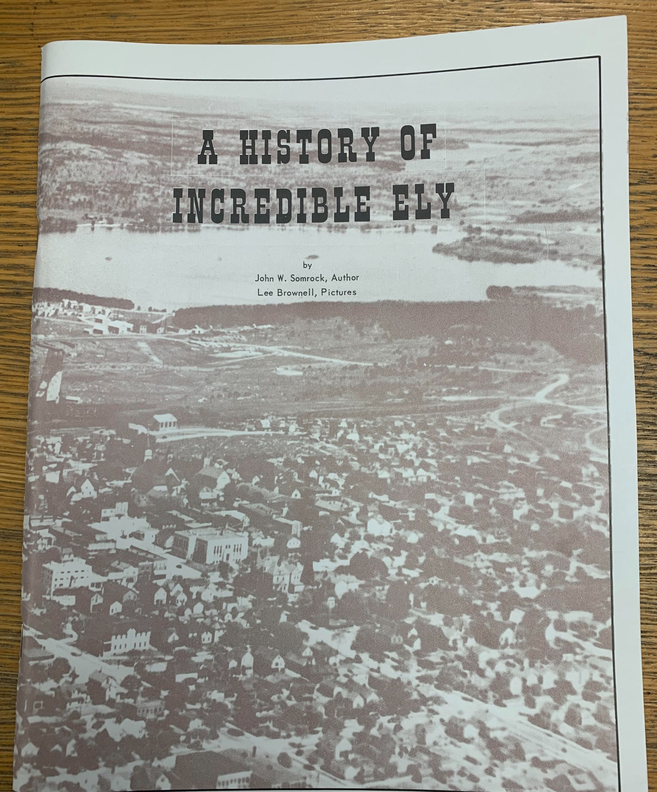 A History of Incredible Ely