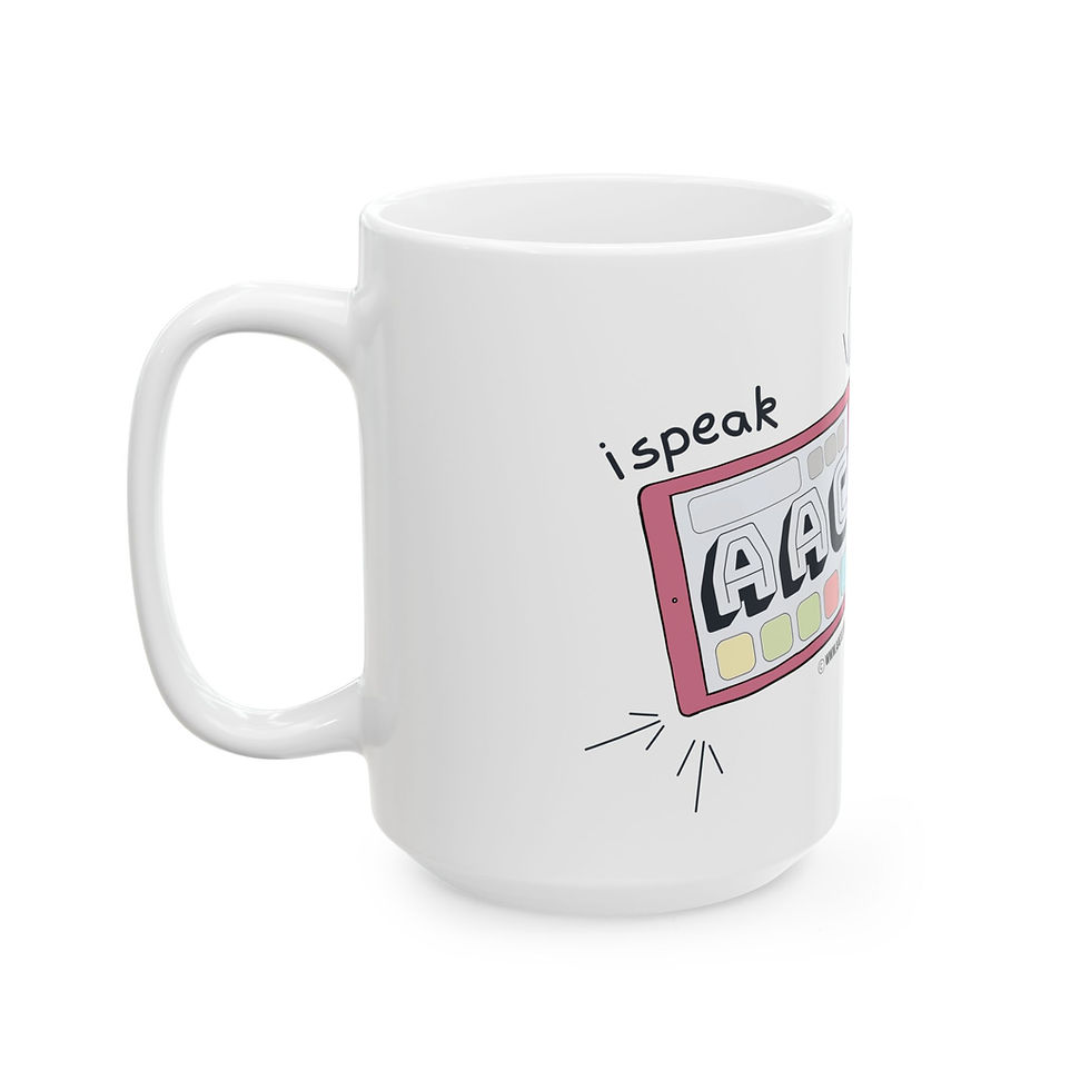 Thumbnail: Ceramic Mug - "I Speak AAC"  - PinkTalker-11oz & 15oz