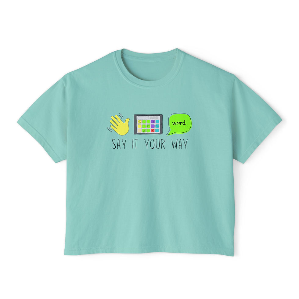 Thumbnail: "Say It Your Way" AAC - Boxy Tee –  Various Colors