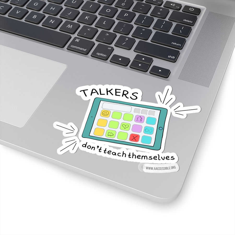 Thumbnail:  Kiss-Cut Stickers: 'Talkers Don't Teach Themselves'