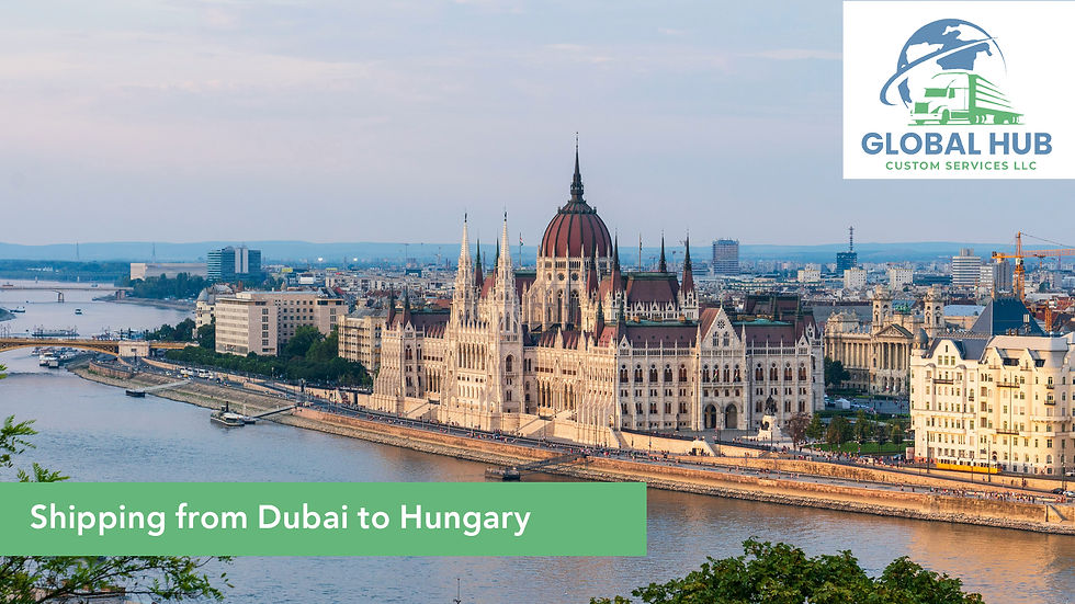 Shipping from UAE to Hungary