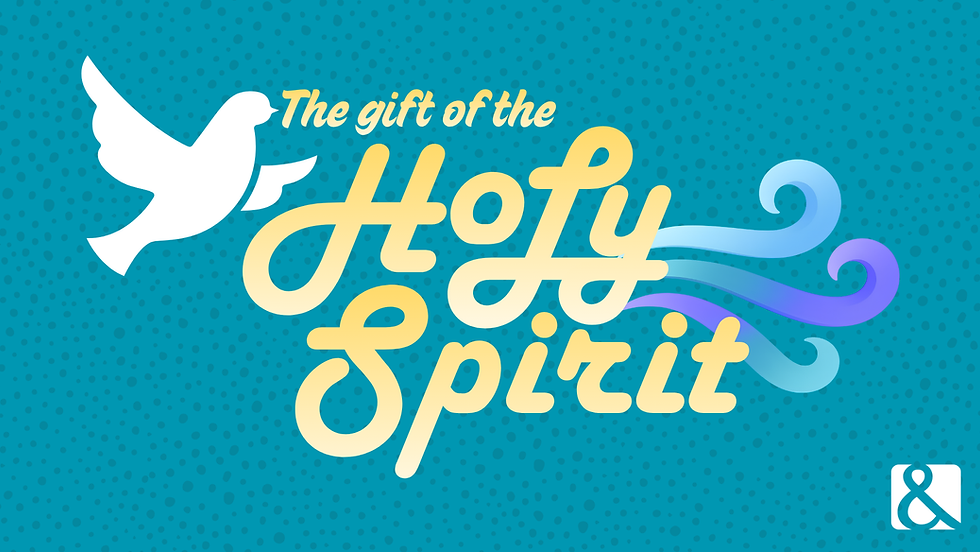 The Gift of the Holy Spirit Sermon Series Working Graphics.png