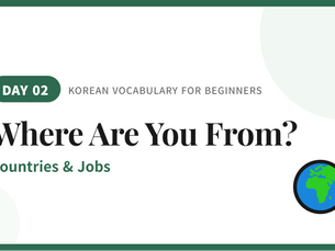Essential Korean vocabulary for countries and occupations by Instructor Soona.