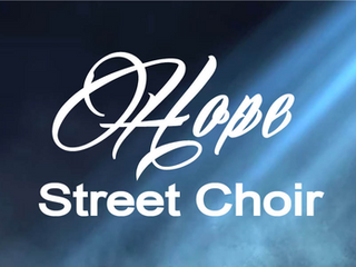 Hope Street Choir: Reconnecting to Hope through Music