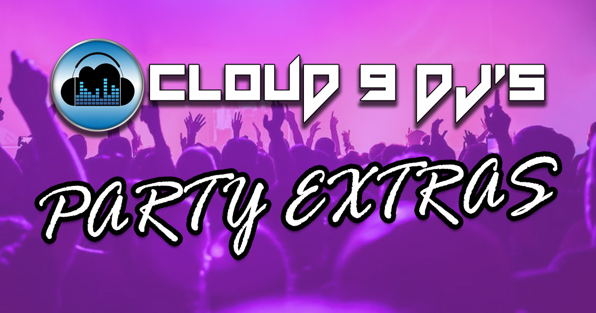 Cloud 9 DJ's Party Extras