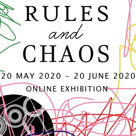 "Rules and Chaos" Virtual Exhibition