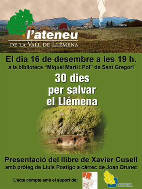 30 dies per salvar el Llémena