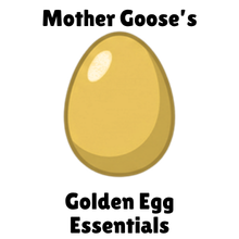 Mother Goose's Golden Egg Essentials
