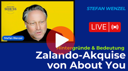 Stefan Wenzel im Experten-Panel zur About You Übernahme durch Zalando