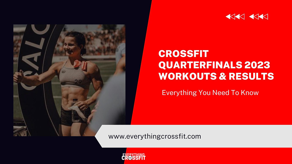CrossFit Individual Quarterfinals 2023 Results