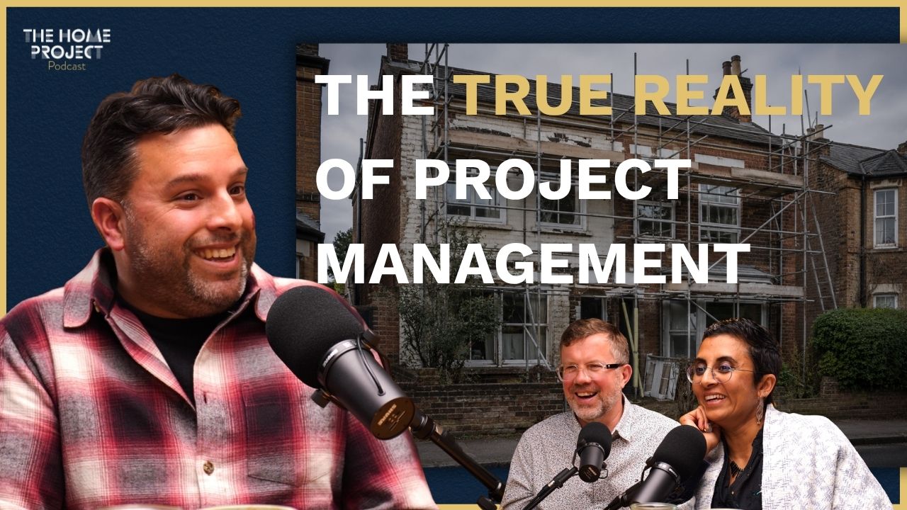 Episode 23: Who is managing your home renovation?