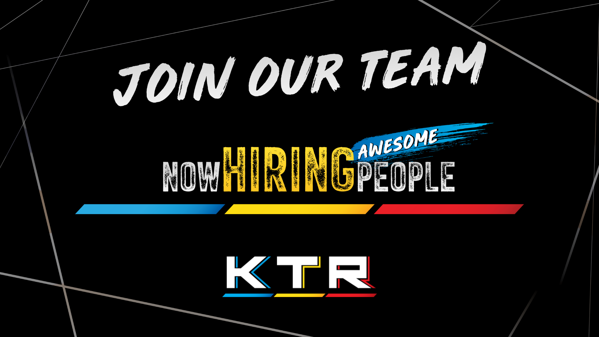 KTR Glendale NOW HIRING All Positions
