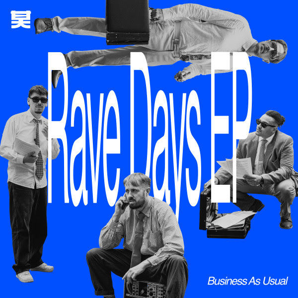 Business As Usual - Rave Days EP