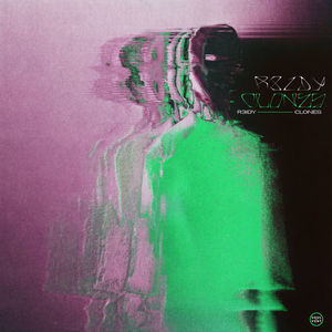 R3IDY - Clones