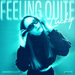 Blocksberg, Azotix - Feeling Quite Lucky