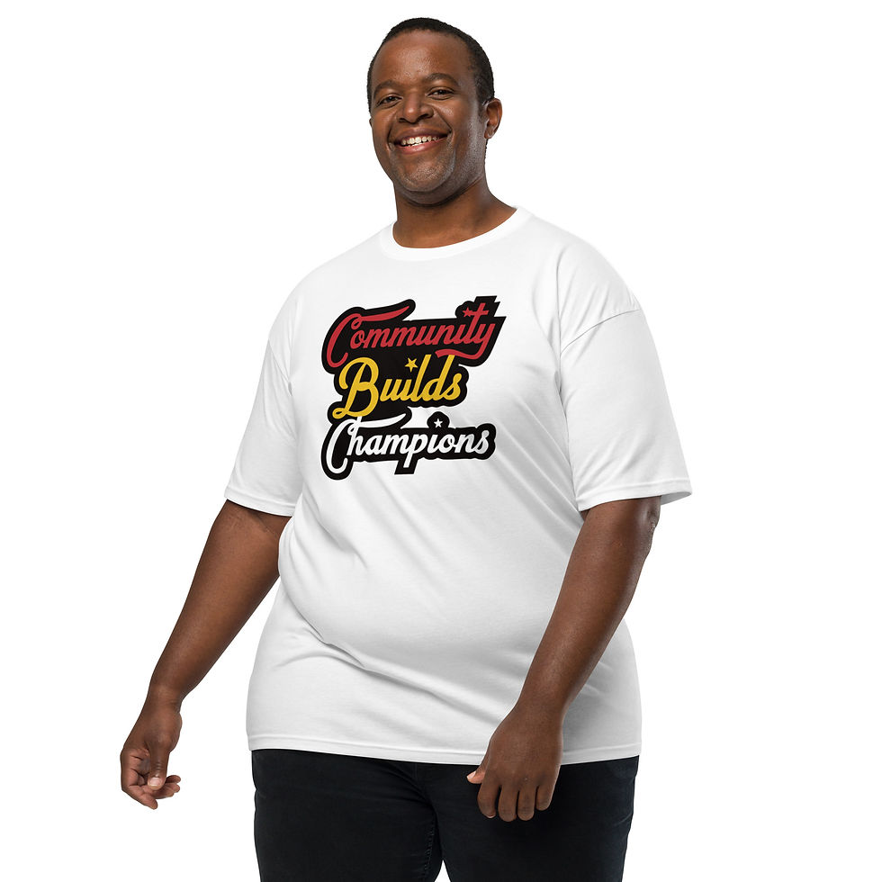 Thumbnail: “Community Builds Champions” Tee