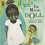Thumbnail: The Magic Doll: A Children's Book Inspired by African Art (Ages 6 -8) -Hardcover